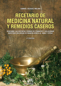 recetario de medicina natural y remedios caseros - Gabriel Vazquez Molina