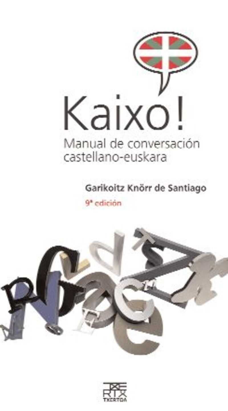 kaixo! - manual de conversacion castellano-euskara - Garikoitz Knorr De Santiago