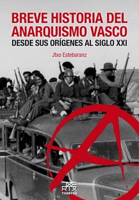 breve historia del anarquismo vasco - Juantxo Estebaranz