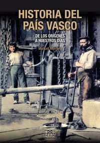 historia del pais vasco - de los origenes a nuestros dias