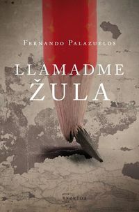 llamadme zula - Fernando Palazuelos
