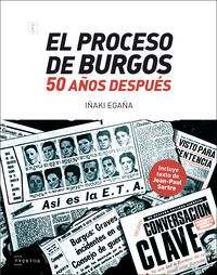 El proceso de burgos 50 años despues - Iñaki Egaña Sevilla