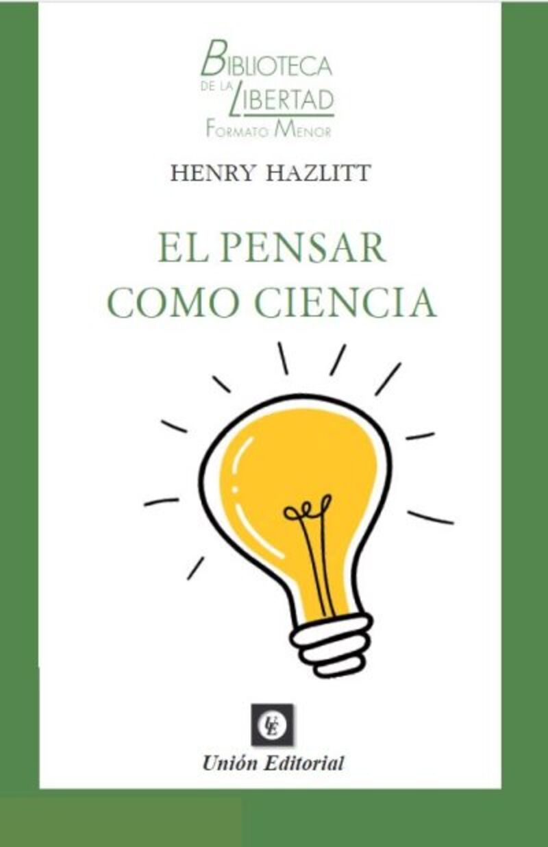 el pensar como ciencia - Henry Hazlitt
