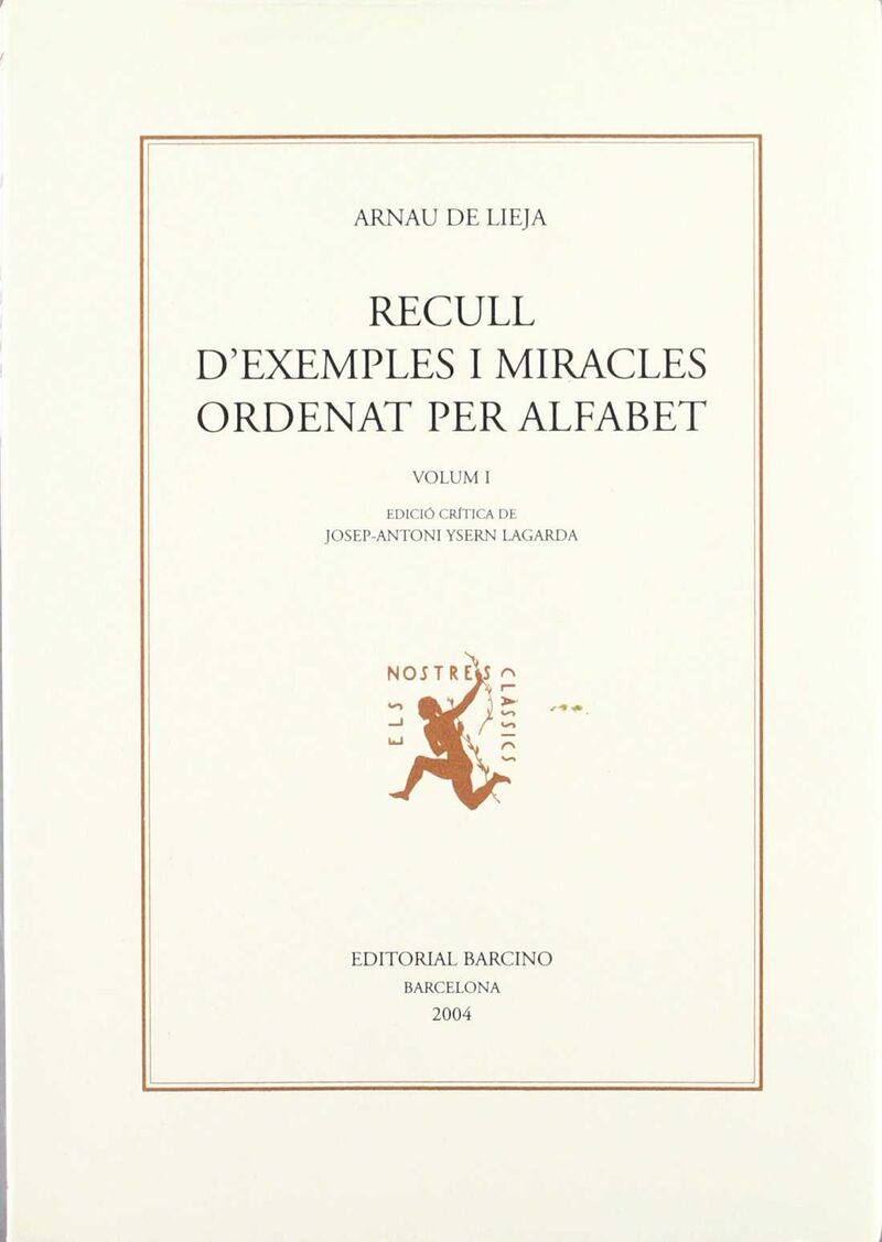 RECULL D'EXEMPLES I MIRACLES ORDENAT PER ALFABET 2 VOL