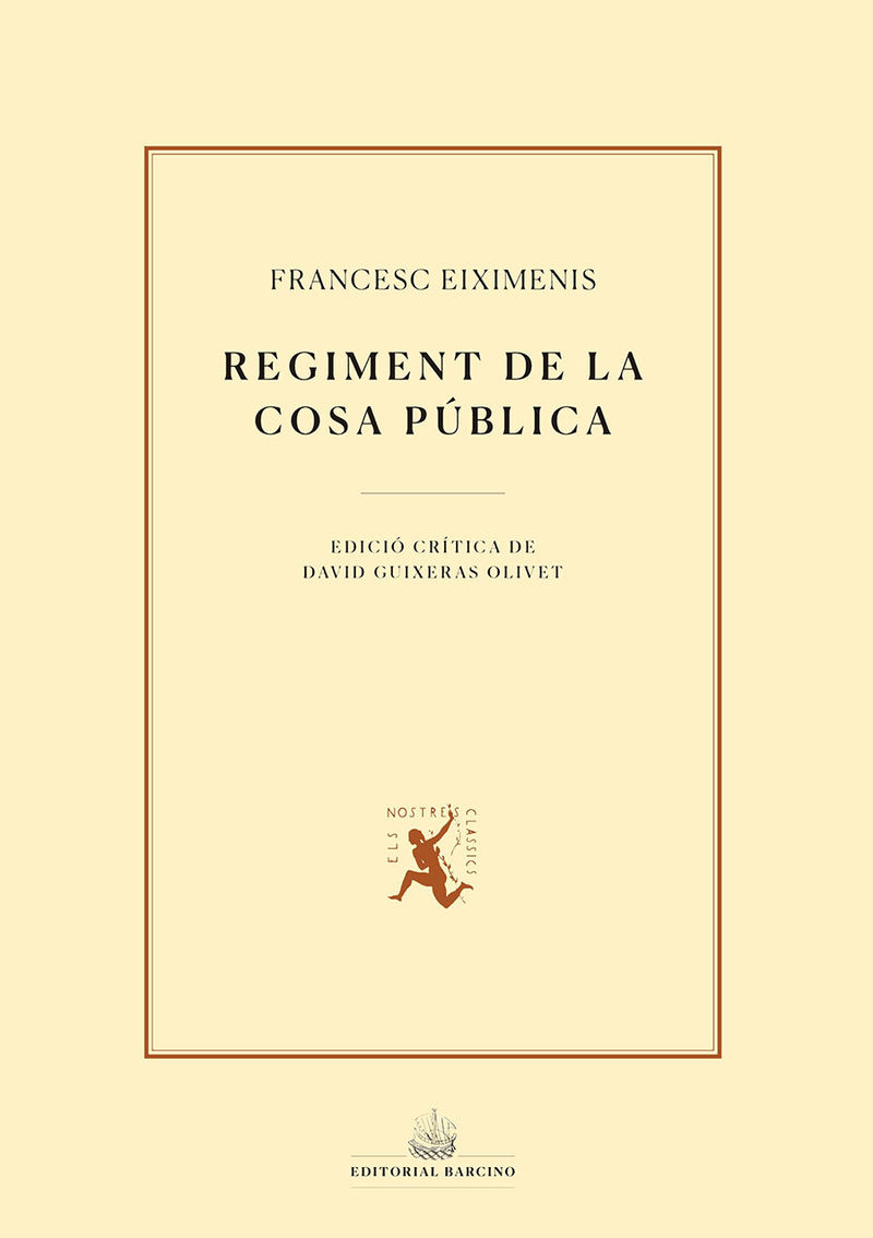 regiment de la cosa publica - Francesc Eiximenis