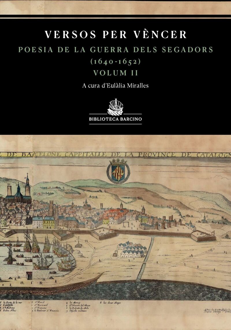 versos per vencer - antologia de la guerra dels segadors (1640-1652) vol ii - Eulalia Miralles (ed. )