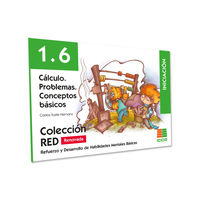 (2 ed) red 1.6 calculo - problemas - conceptos basicos - iniciacion (6-8 años) - Carlos Yuste Hernaiz
