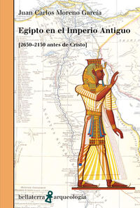 egipto en el imperio antiguo (2650-2150 antes de cristo) - J. C. Moreno Garcia