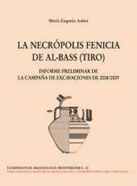 necropolis fenicia de al-bass, la (tiro) - Maria Eugenia Aubet