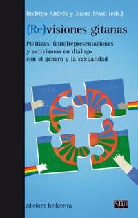 (re) visiones gitanas - Rodrigo Andres (ed. ) / Joana Maso (ed. )