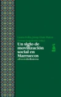 Un siglo de movilizacion social en marruecos - Laura Feliu