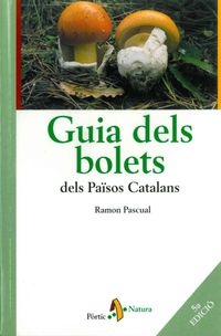 guia dels bolets dels paisos catalans - Ramon Pascual