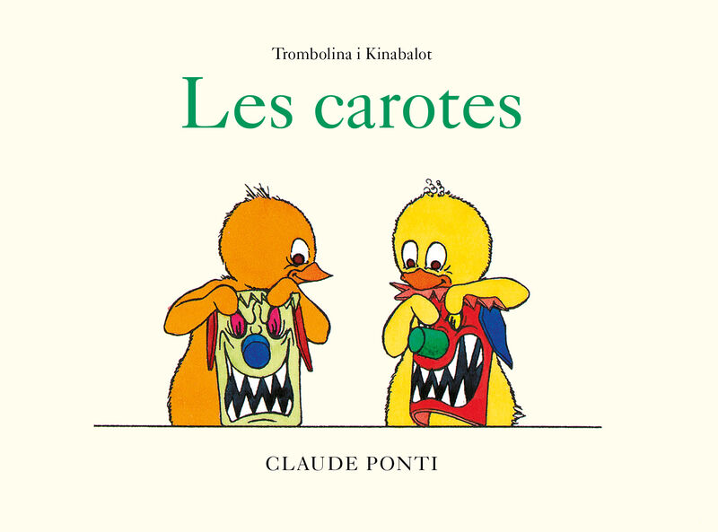 les carotes - trombolina i kinabalot - Claude Ponti