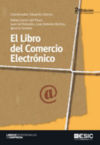 libro del comercio electronico, el (2ª ed) - Eduardo Liberos (coord. )