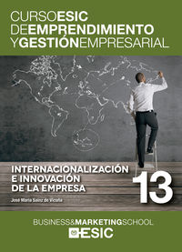 internacionalizacion e innovacion de la empresa - curso esic 13 - Jose Maria Sainz De Vicuña Ancin