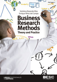 business research methods - theory and practice