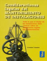consideraciones legales del mantenimiento instalaciones - Cristobal Trabalon
