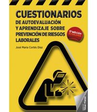 (5 ed) cuestionarios de autoevaluacion y aprendizaje sobre prevencion de riesgos laborales - Jose Maria Cortes Diaz