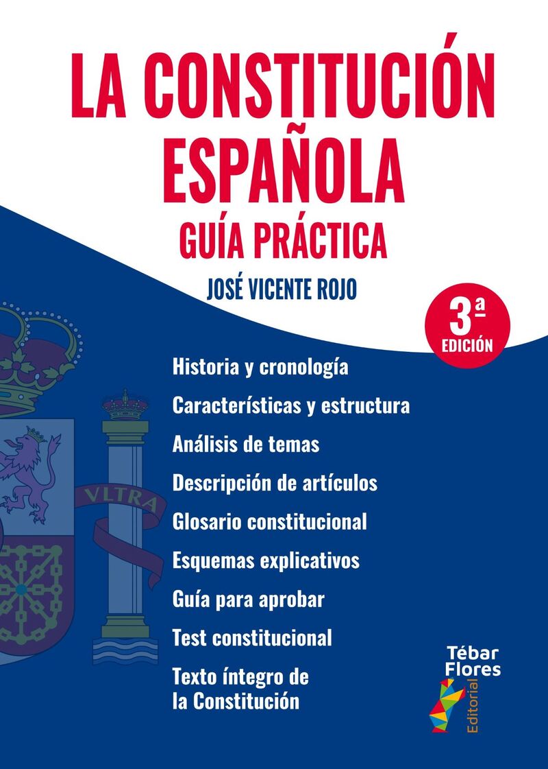 (3 ED) LA CONSTITUCION ESPAÑOLA - GUIA PRACTICA