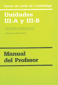 curso de latin de cambridge - unidades iii-a y iii-b - manual del profesor