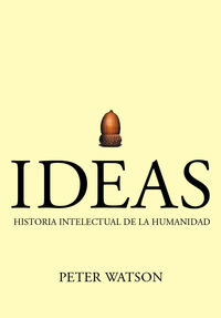 ideas - historia intelectual de la humanidad
