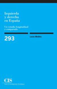 IZQUIERDA Y DERECHA EN ESPAÑA - UN ESTUDIO LONGITUDINAL Y COMPARADO