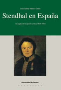 stendhal en españa (1835-1935) - Inmaculada Ballano Olano