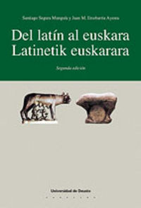 latinetik euskarara = del latin al euskara