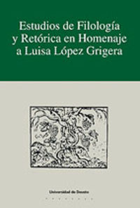 estudios de filologia y retorica en homenaje a luisa lopez grigera - Aa. Vv.