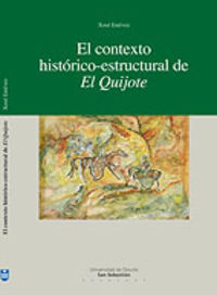CONTEXTO HISTORICO-ESTRUCTURAL DE EL QUIJOTE, EL
