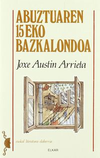 abuztuaren 15eko bazkalondoa - Joxe Austin Arrieta
