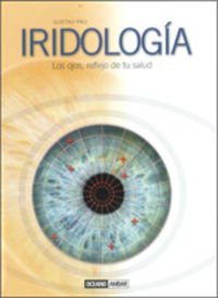 iridologia - los ojos, reflejo de tu salud - Gustau Pau