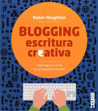 blogging escritura creativa - Robin Hougton