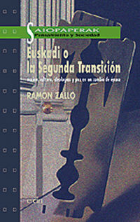euskadi o la segunda transicion - Ramon Zallo
