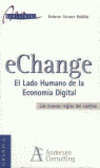 ECHANGE - EL LADO HUMANO DE LA ECONOMIA DIGITAL