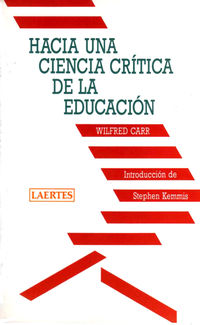 hacia una ciencia critica de la educacion - Wilfred Carr