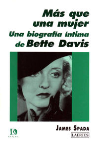 mas que una mujer - una biografia intima de bette davis