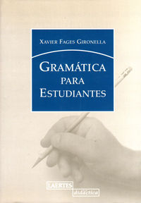 gramatica para estudiantes - Xavier Fages Gironella