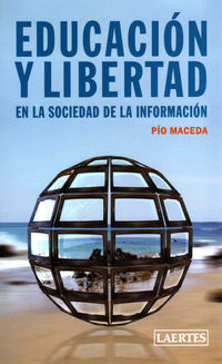 educacion y libertad en la sociedad de la informacion - Pio Maceda