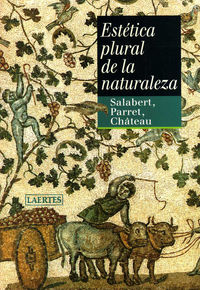estetica plural de la naturaleza - Parret, Chateau Salabert