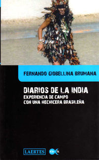 diarios de la india - experiencia de campo de una hechicera - Fernando Giobellina Brumana