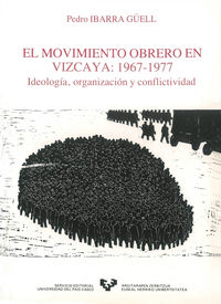 MOVIMIENTO OBRERO EN VIZCAYA, EL (1967-1977)