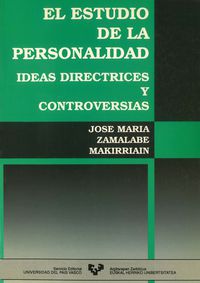 ESTUDIO DE LA PERSONALIDAD, EL - IDEAS DIRECTRICES Y CONTROVERSIAS