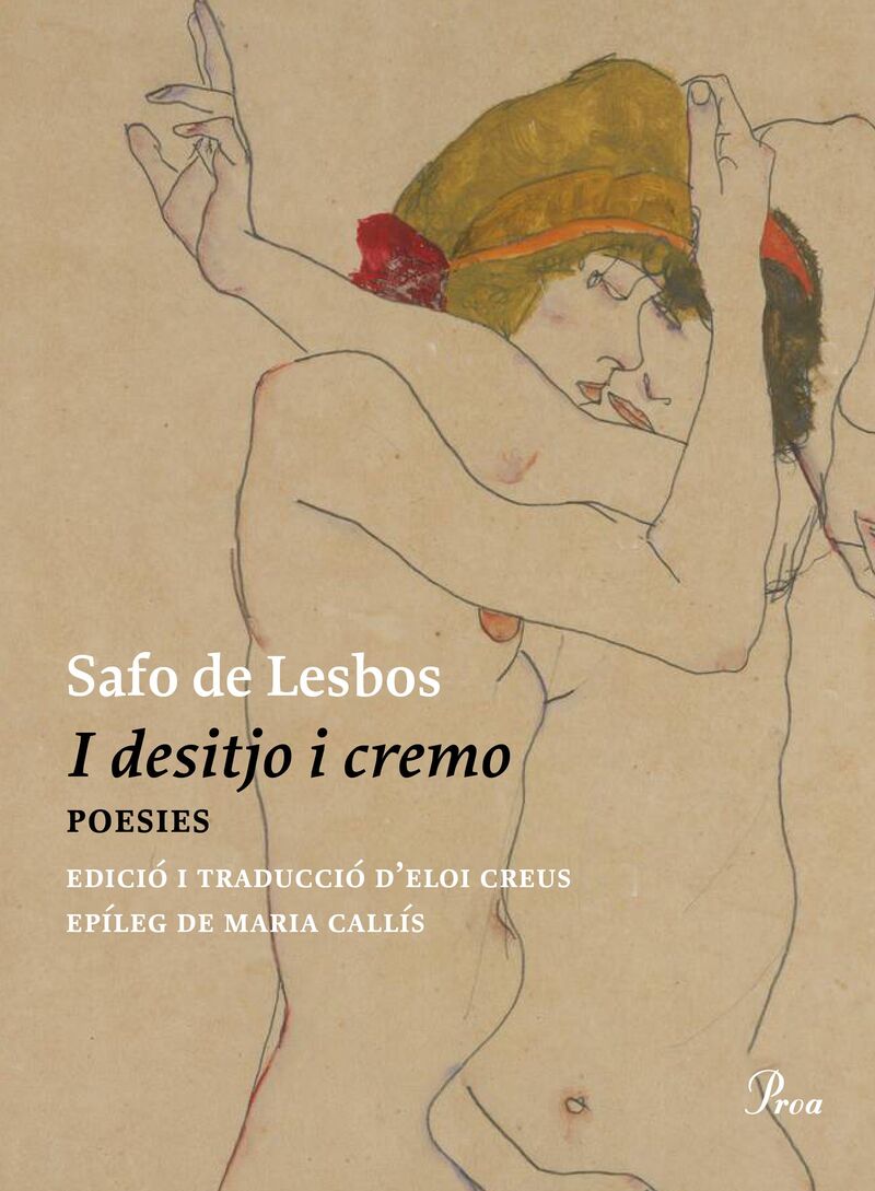i desitjo i cremo - poesies - Safo De Lesbos