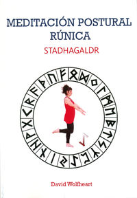 stadhagaldr - meditacion postural runica