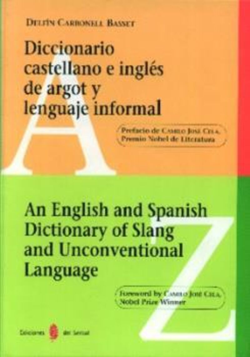 dicc. de argot y lenguaje informal castellano e ingles - Delfin Carbonell Basset