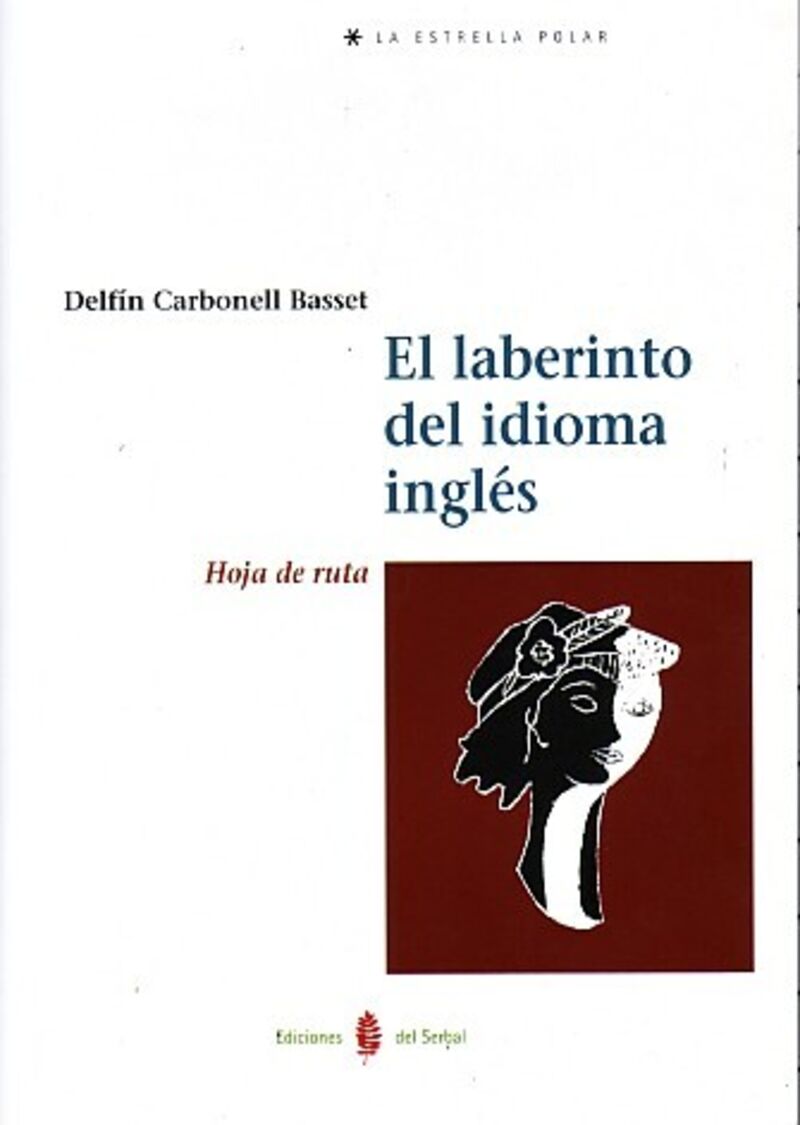 El laberinto del idioma ingles - Delfin Carbonell Basset