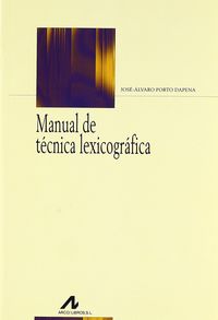 manual de tecnica lexicografica - Jose Alvaro Porto Dapena