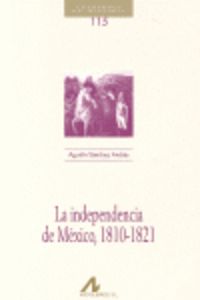INDEPENDENCIA DE MEXICO, LA (1810-1821)
