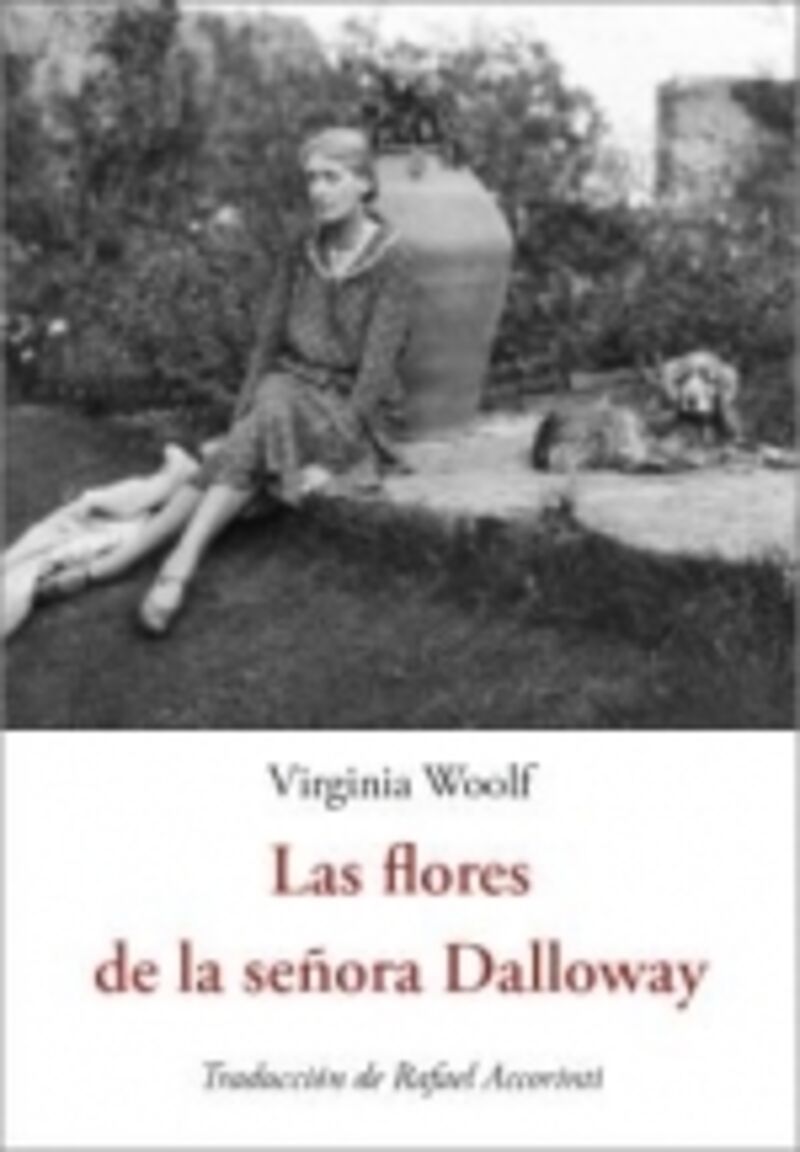 las flores de la señora dalloway - Virginia Woolf